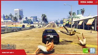 Grand Theft Auto V [ i3 6006u + Nvidia 940mx OC ] Very High Setting Gameplay 2020