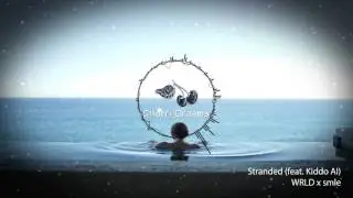 WRLD x smle - Stranded feat. Kiddo AI