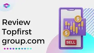 TopFirstGroup.com Review: A Deep Dive into This Broker&rsquo;s Features! 🔍📊