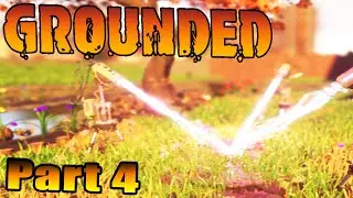 Time To Activate Mysterious Machine! | Grounded Gameplay Part 4