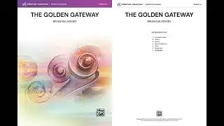 The Golden Gateway, by Brian Balmages &ndash; Score & Sound