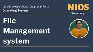 NIOS Secondary - Data Entry Operations - Chapter 2 - Operating System