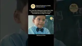 The Child Who Witnessed Gujarat 2002 | Final Solution Documentary