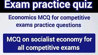 MCQ on Socialist Economy: Economics Practice Quiz for All Exams