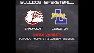 2025/2026 - Women's Varsity Basketball - Sandpoint vs Lewiston Bengals