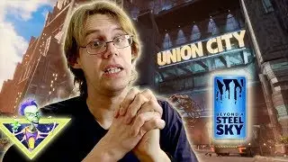 BEYOND A STEEL SKY (Beneath A Steel Sky 2) ANNOUNCED | Please, please, please don't screw this up...