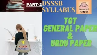 Dsssb tgt Urdu syllabus 2021||General paper,Urdu tgt||Exam pattern