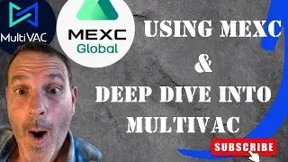 Using MexC for Swing Trades & DEEP Dive into MultiVac (MTV).