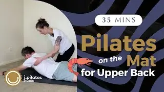 Pilates Mat for Upper Back - 35 mins