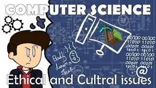 Ethical and Cultural Issues | PART 1 Computer Science Revison