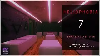 Let's Play! Heliophobia - Episode 7: Shortest level ever