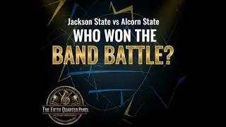 Who Won the Band Battle? Jackson State or Alcorn State