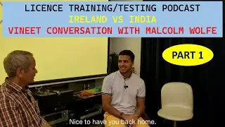 Driving Licence Podcast | IRELAND vs INDIA