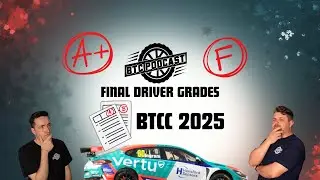 END OF SEASON DRIVER GRADES BTCC 2025