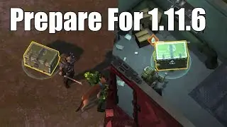 How to Prepare for Update 1.11.6- Last Day on Earth Survival