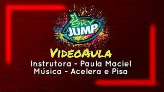Sky JUMP On Line Fitness Festival 2021 - VideoAula - M&uacute;sica Acelera e Pisa
