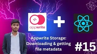 Appwrite Storage:Downloading and getting file info (part 15)