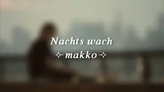 𝑁𝑎𝑐ℎ𝑡𝑠 𝑤𝑎𝑐ℎ - 𝑚𝑎𝑘𝑘𝑜 (𝑠𝑙𝑜𝑤𝑒𝑑 𝑑𝑜𝑤𝑛)