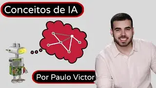 Conceitos Básicos de Inteligência Artificial (IA)