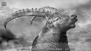 IL ETAIT UNE FOIS LA VALLEE DU VALGAUDEMAR   Hautes Alpes