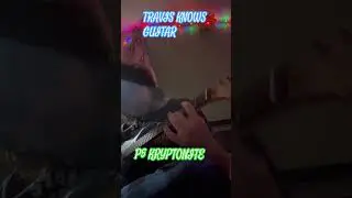 TRAVIS KNOWS GUITAR P5- KRYPTONITE BY THREE DOORS DOWN #dream #dream #dreamtheater