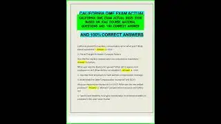 CALIFORNIA QME EXAM ACTUAL 2025 2026  BASED ON ICAC COURSE MATERIAL QUESTIONS AND 100 CORRECT ANSWER