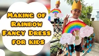 Rainbow fancy dress | Fancy dress competition | rainbow costume 🌈 | How to make a rainbow costume |