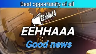 eehhaaa good news | eehhaaa paid income | eehhaaa paid advertisement | #eehhaaa