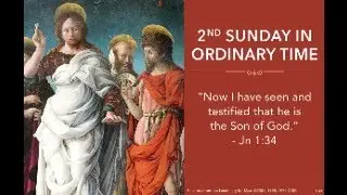Second Sunday In Ordinary Time Mass ~ January 18. 2026