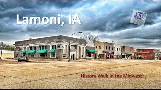 Lamoni, IA  |  A 4K Jefferson Highway Walking Tour