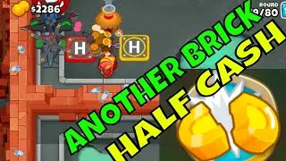 BLOONS TD 6 ANOTHER BRICK MAP ON HARD HALF CASH MODE