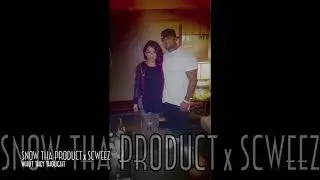 Snow Tha Product / Scweez Vibe Higher 2017 (Whut They Thought)