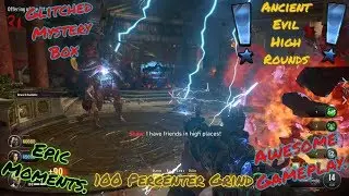 Glitched Mystery Box   High Rounds   Ancient Evil
