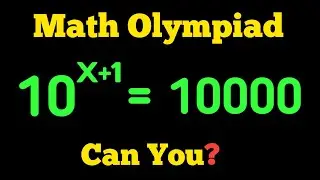 USA | Solve 10^(X+1) = 10000 | Smart Math Puzzle!!