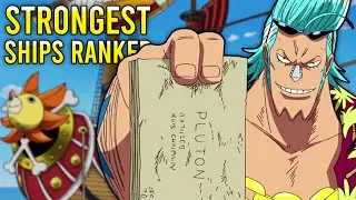 10 STRONGEST Ships in One Piece RANKED and EXPLAINED!