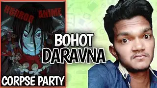 Corpse Party Explained In Hindi🔥🔥🔥||Corpse Party Review || Review Karunga