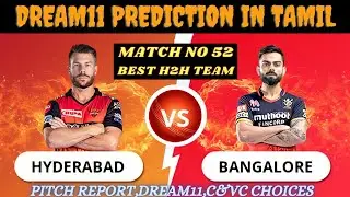 Dream11 Prediction Tamil|❤️RCB Vs SRH🧡|NO.1 H2H Team