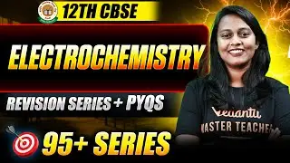 Electrochemistry Full Revision + PYQs | CBSE 2026 | Class 12 Chemistry | Aswathi Mam