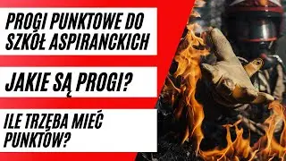 PROGI PUNKTOWE DO SZKÓŁ ASPIRANCKICH? JAKIE SĄ PROGI? ILE TRZEBA MIEĆ? ILE MAJĄ NAJLEPSI?