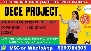 IGNOU DECE Project PDF Free Download 2026 | Complete Guide by Self Gyan