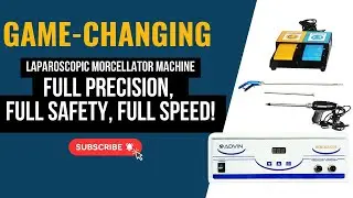 Ultimate Laparoscopic Morcellator Machine | Precision, Safety & Speed Explained!