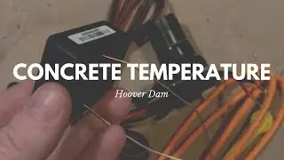 Hoover Dam - Importance of Temperature - Vlog #197