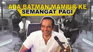 SEMANGAT PAGI BARENGAN BATMAN BANGKIT DARI SPOTIFY