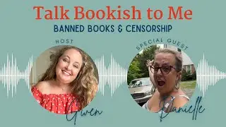 Censorship is DEAD or it should be! [BANNED BOOKS WEEK] | Talk Bookish to Me Podcast