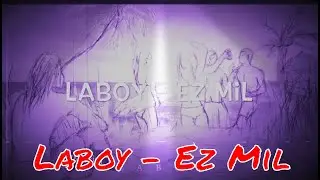 Ez Mil - Laboy