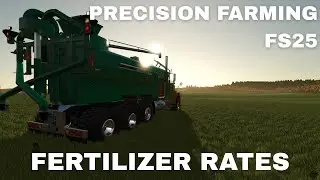 Precision Farming Fertilizer Rates - Farming Simulator 25
