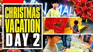 Christmas Vacation Day 2