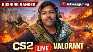 👉 I&rsquo;M RUSHING EVERYTHING 😈 CS2 & VALORANT RANKED LIVE 🔴
