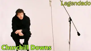 Jack Harlow & Drake - Churchill Downs (LEGENDADO)