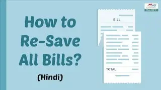 How to Resave All Bills [Hindi]